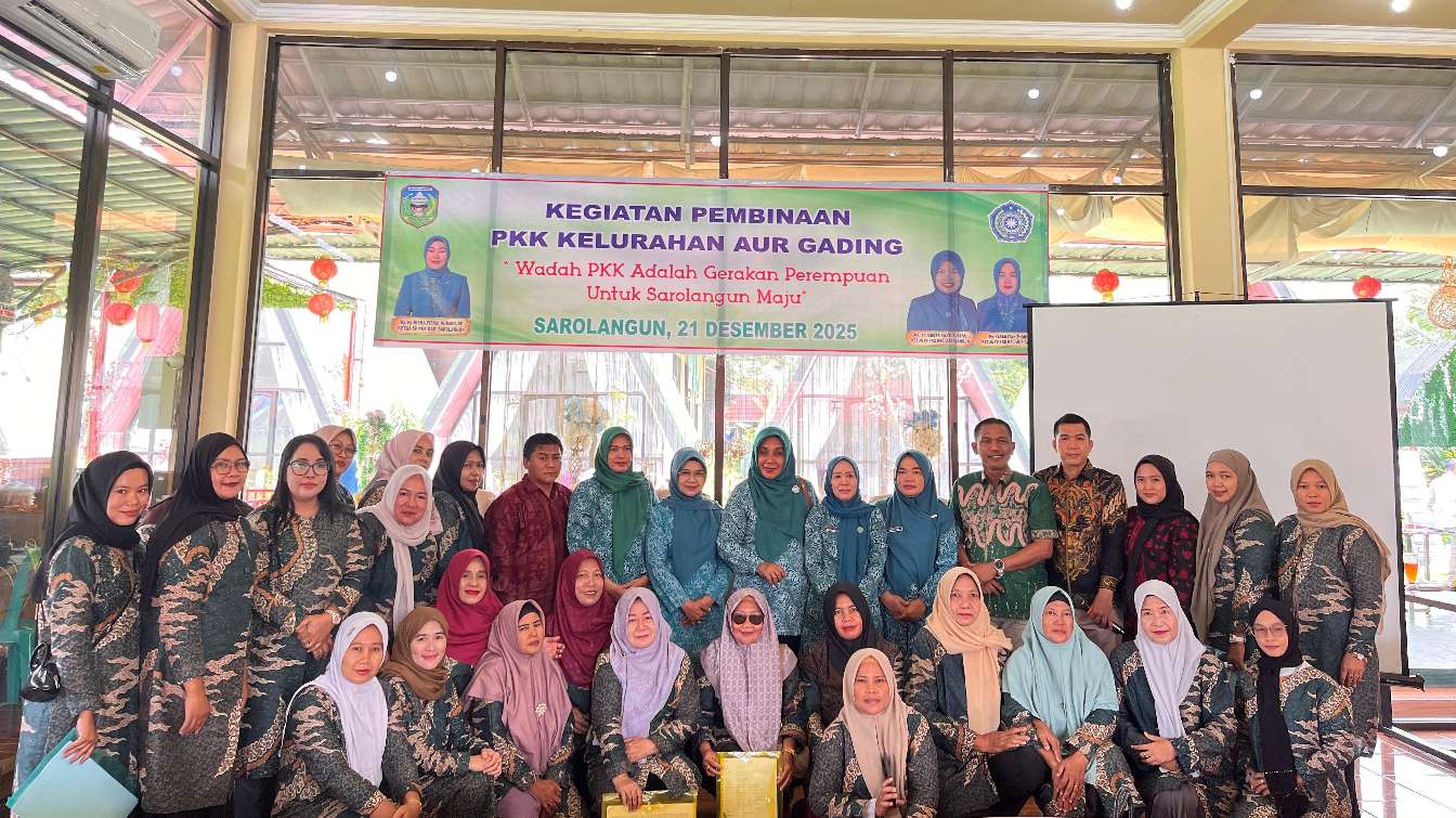 Pemerintah Kelurahan Aur Gading Gelar Pembinaan Bagi Para Kader PKK, Gerakan Perempuan Untuk Sarolangun MAJU 